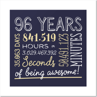 96th Birthday Gifts - 96 Years of being Awesome in Hours & Seconds Posters and Art